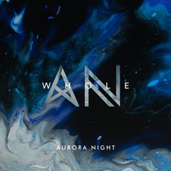 Aurora Night - Whole