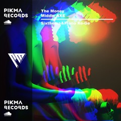 The Money Middle Axe (Sixthema & PLANO)