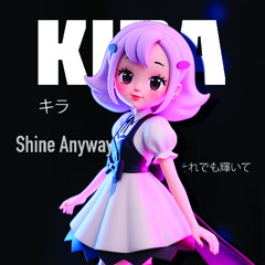 Shine Anyway