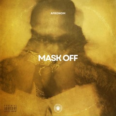 Future - Mask Off (AFRONOM Afro House Remix)