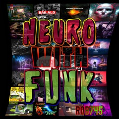 Neuro With Funk