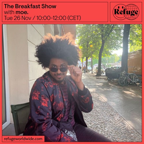 The Breakfast Show - moe. - 26 Nov 2024