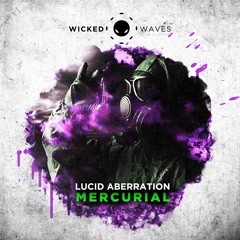 Lucid Aberration - Panic Machine (Original Mix) [Wicked Waves Limitless]