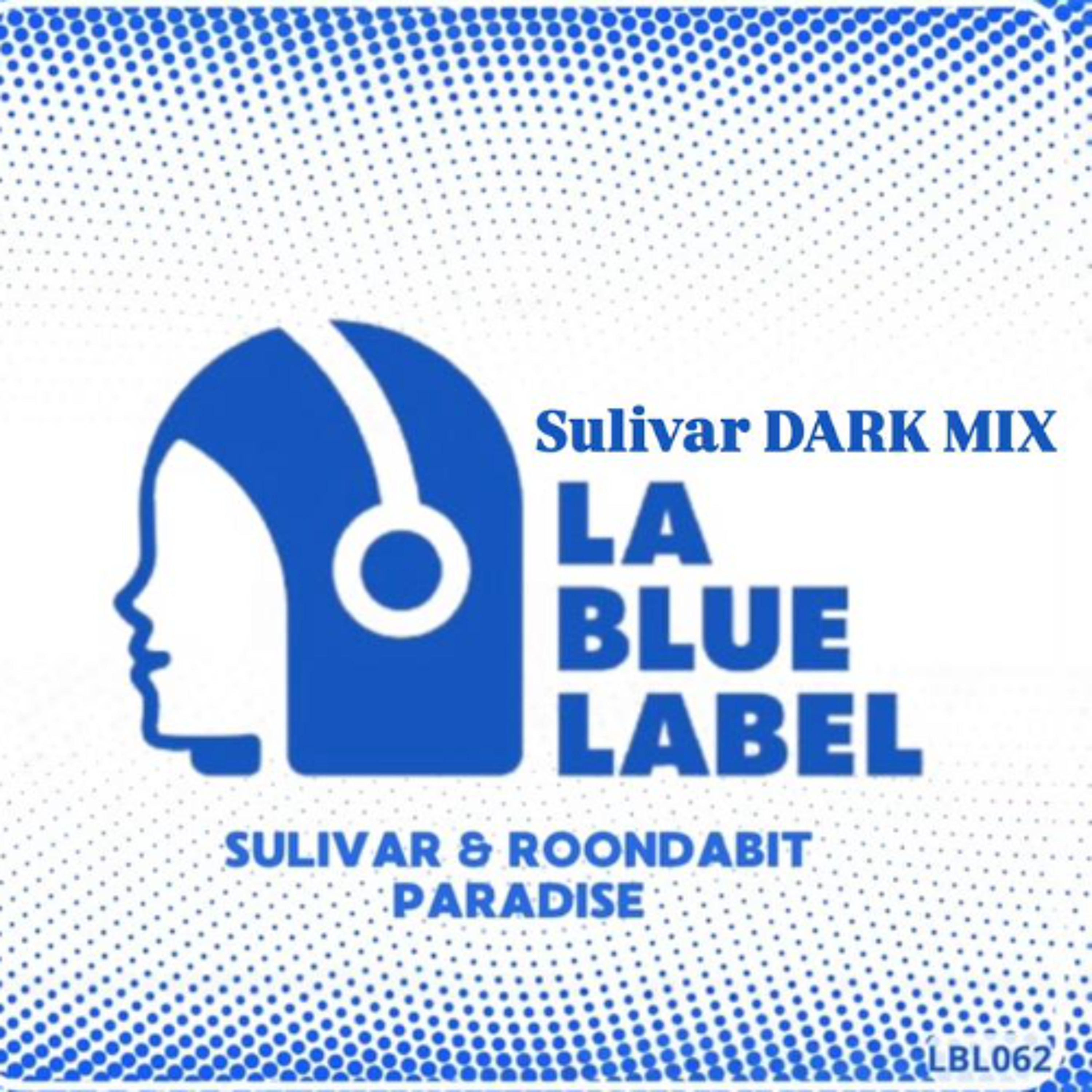 Sulivar & Roondabit - Paradise (Sulivar Dark Mix) episode artwork