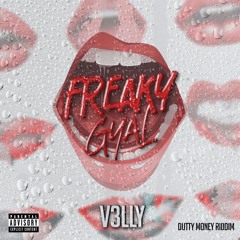 VELLY - FREAKY GYAL (DUTTY MONEY RIDDIM) OfficialAudio