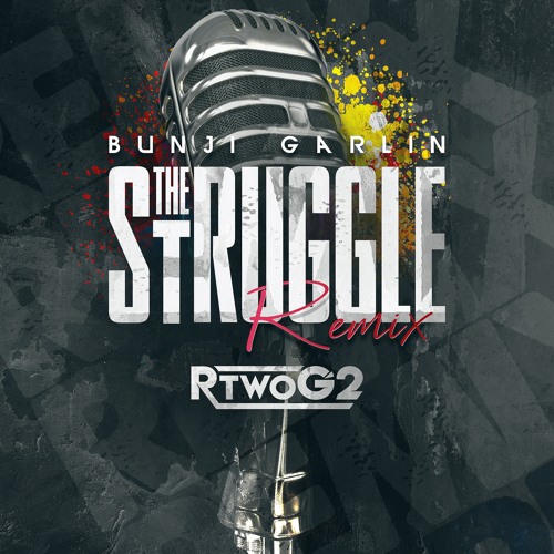 Bunji Garlin - The Struggle (RTwoG2 Remix)