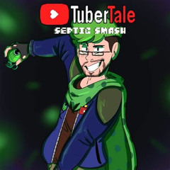 [Tubertale OST] - Septic Smash