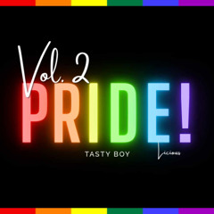 TASTY BOY PRIDELICIOUS VOL 2 (2025) AVALIABLE $