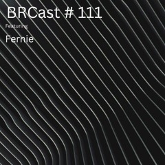 BRCast #111 - Fernie