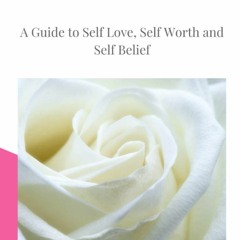 ⚡PDF ❤ LOVING ALL I AM: A Guide to Self-Love, Self-Worth and Self-Belief