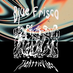 Blue Frisco - Take It Easy (DEMO)