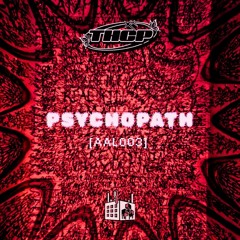 Psychopath [AAL003]
