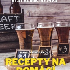 (✔PDF✔) (⚡READ⚡) Recepty Na Dom?c? Va?en? Piva (Czech Edition)