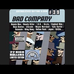 Bad Company Riddim Mix (2003) By DJ.WOLFPAK(MP3_160K).mp3