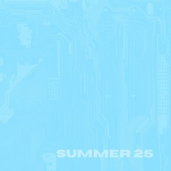 Summer 25