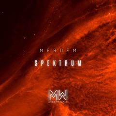 Merdem - Spektrum (Original Mix) Preview [Mirror Walk]
