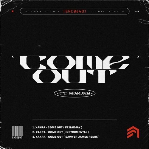Xakra - Come Out ft Rakjay