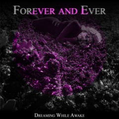 🎆 Live Today on Spotify - "Forever and Ever"
