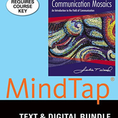 ACCESS PDF 📕 Bundle: Communication Mosaics, Loose-leaf Version, 8th + MindTap Speech