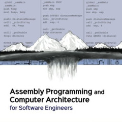 [VIEW] EPUB 📘 Assembly Programming and Computer Architecture for Software Engineers
