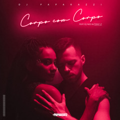 Corpo Com Corpo (Feat. DJ Neo & Tony Z)