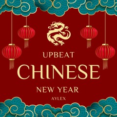 Chinese New Year music (No Copyright Music) Background Music | Upbeat Chinese New Year