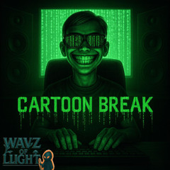 CARTOON BREAK