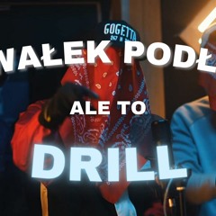 Kawałek Podłogi | Ale To Drill