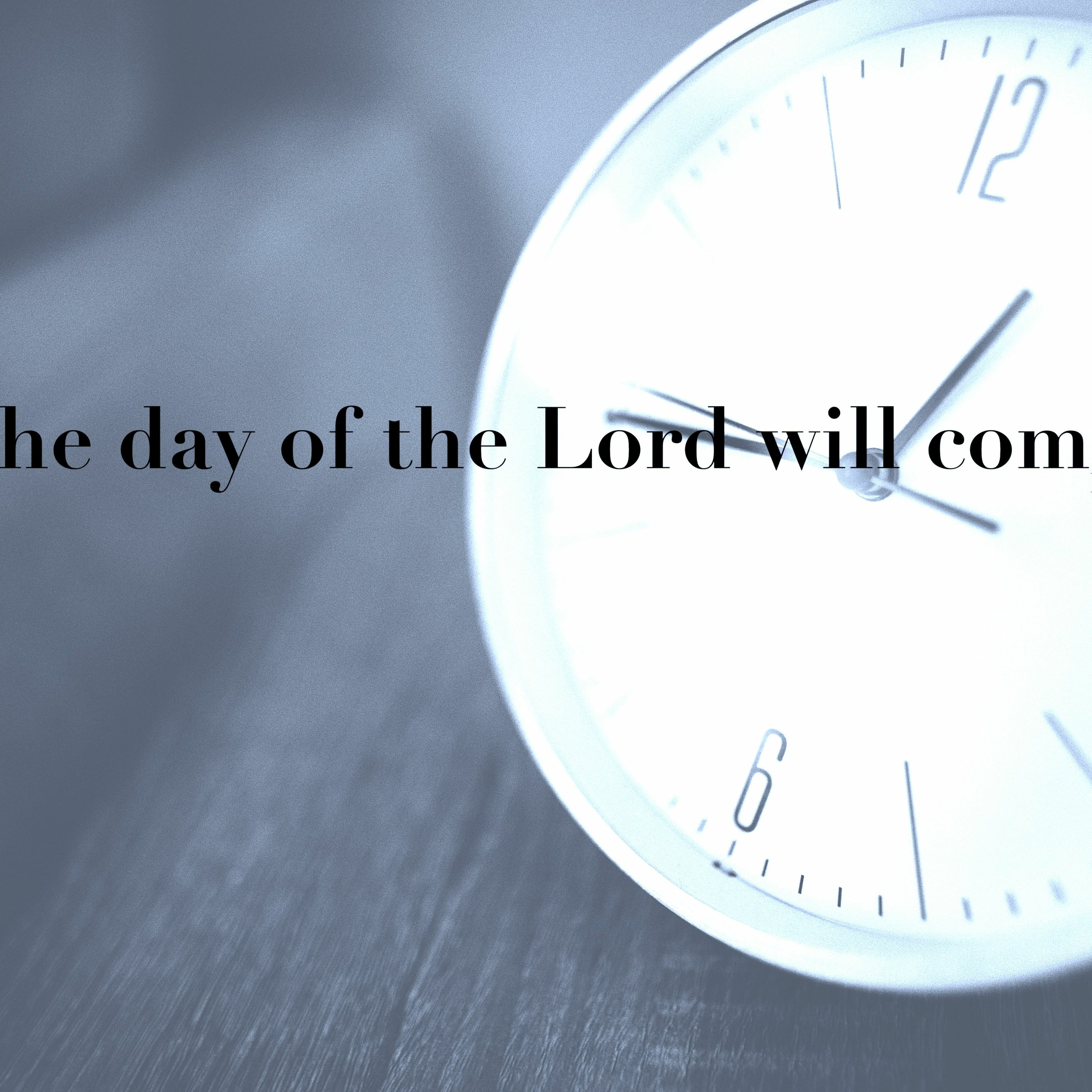 Vision Eternity Ministries - THE DAY OF THE LORD WILL COME episode artwork