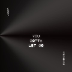 PREMIERE: ÜDORĀ - You Gotta Let Go [Dafuk Müzik]