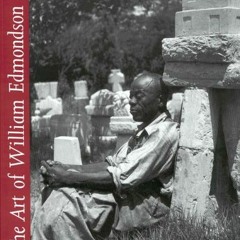#[ The Art of William Edmondson #E-reader[