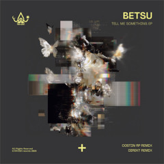 PREMIERE: Betsu - Unwritten Code (Costin Rp Remix)