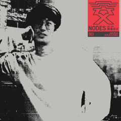 Nodes Rec. On Air 003 - Akira Arasawa