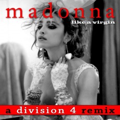 Madonna - Like a Virgin (Division 4 Radio Edit)