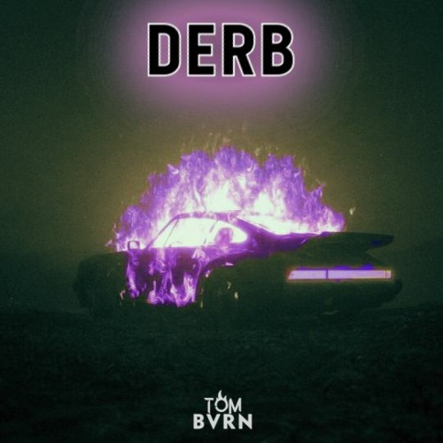 Stream TOM BVRN - DERB (Extended Mix) by TOM BVRN | Listen online for free  on SoundCloud