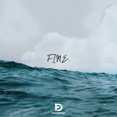 Fine (Original Mix)
