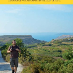 [Access] EBOOK 📂 Malta Coastal Walk (Walks Malta and Gozo Book 3) by  Jonathan Henwo