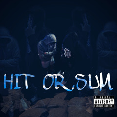 HIT OR SUM(Ft.$AL) [Prod.takezo x elite]