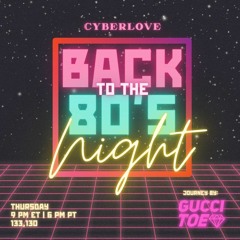 Back to the 80s by GucciToe - Live from Dollhouse