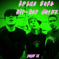 Adams Song - Blink 182 (Hip Hip Remix/Cover)