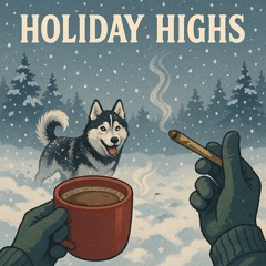 Holiday Highs