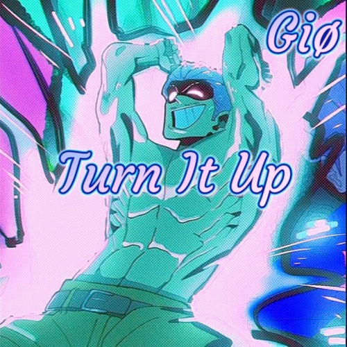 Turn It Up