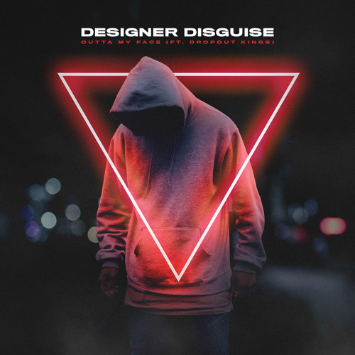 Outta My Face (feat. Dropout Kings)