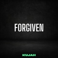 Kujah - Forgiven