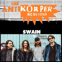 SWAIN - Never Clean My Room (The Antikörper Sessions)