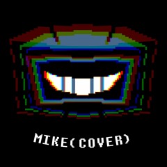 Pompom's Deltarune Chapter 3 - Mike (COVER)