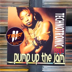 Technotronic - Pump Up The Jam (2 TRUST DJs - Ruud van Rijen Refix) F