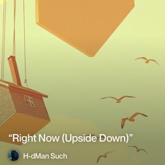 right now upside down