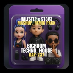 HALFSTEP & Friends Mashup Remix Pack Vol. 5 (ft.ST3V3) (Bigroom Techno, House) **FREE DOWNLOAD**