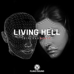 DJ FLAKO - Living Hell (Remix)
